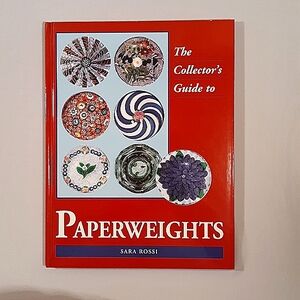 The Collector's Guide to Paperweights    by Sara Rossi
